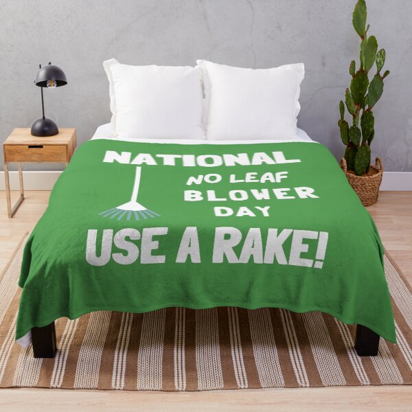 Item preview, National No Leaf Blower Day, Use a Rake! designed and sold by GasconyPassion.