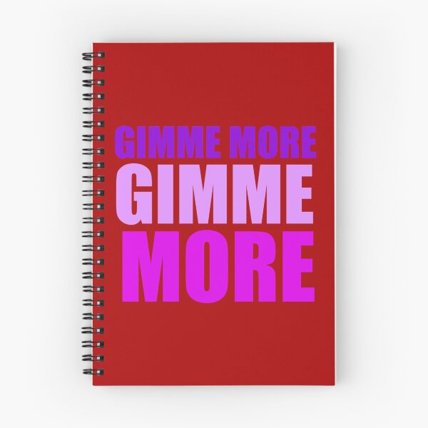Item preview, Gimme More   designed and sold by Seams2BeShirts.