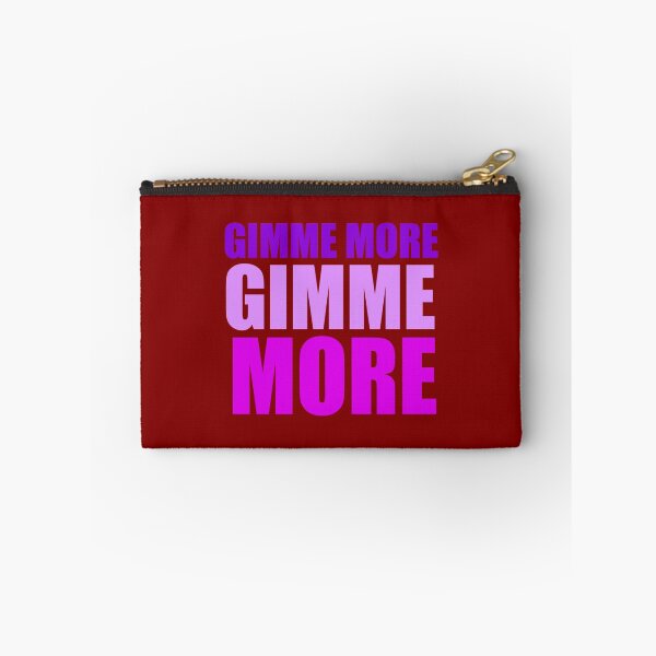 Item preview, Gimme More   designed and sold by Seams2BeShirts.