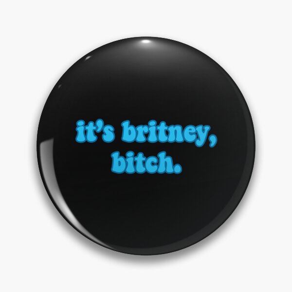 Item preview, It_s Britney Bitch michael scott the office quote   designed and sold by Seams2BeShirts.