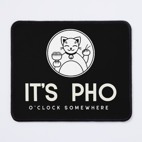 Item preview, Its Pho Oclock Somewhere designed and sold by Adfinn.