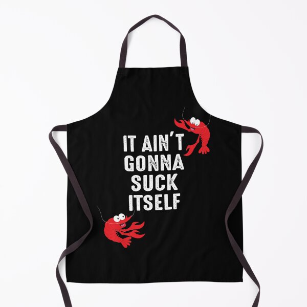 Item preview, It ain't gonna suck itself Crawfish designed and sold by BuxomBabe21.