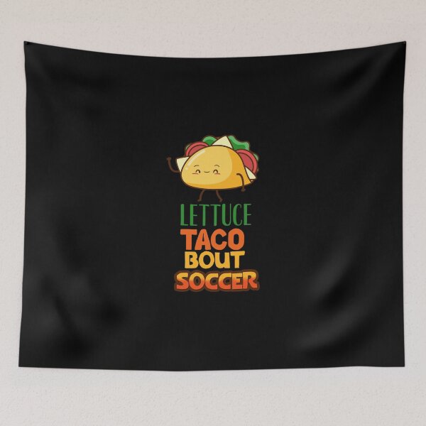 Item preview, Lettuce Taco Bout Soccer Classic T-Shirt designed and sold by dianesandraon.