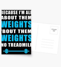 I'M ALL ABOUT THEM WEIGHTS NO TREADMILL GYM MASHUP Postcards