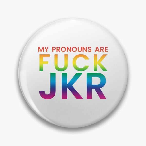 Item preview, My Pronouns Are F*ck JKR designed and sold by asexualmemes.