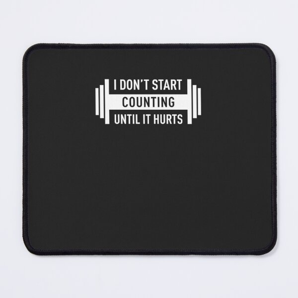 Item preview, I Don&x27;t Start Couting Until It Hurts (White) Classic designed and sold by bosqueraau.