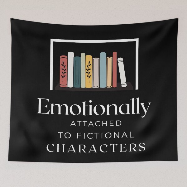 Item preview, I Am Too Emotionally Attached To Fictional Characters designed and sold by Vimbuy.