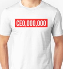 CE0,000,000 CEO,000,000 Unisex T-Shirt
