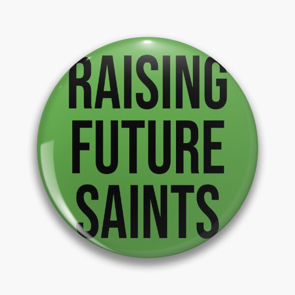Item preview, Raising Future Saints Catholic Mother Father (Black Text) designed and sold by TheCatholicLady.