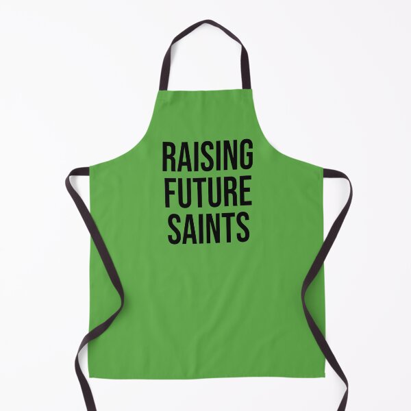 Item preview, Raising Future Saints Catholic Mother Father (Black Text) designed and sold by TheCatholicLady.