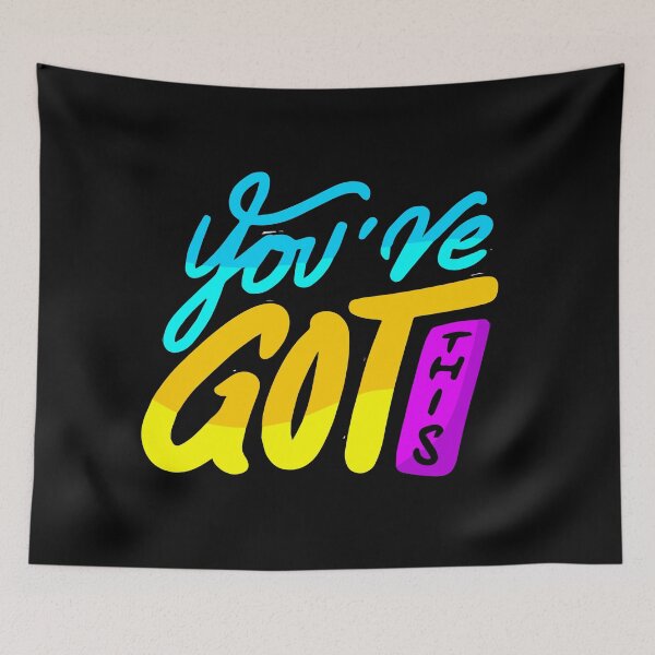 Item preview, You've Got This designed and sold by Abrarhussain.