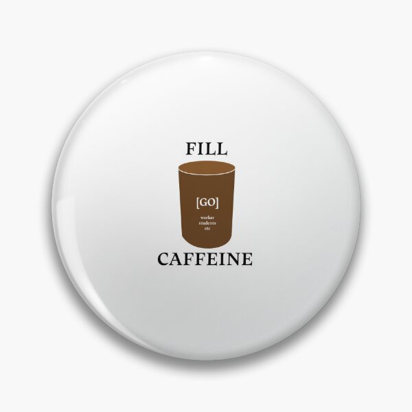 Item preview, Fill the caffeine designed and sold by Posterineye.
