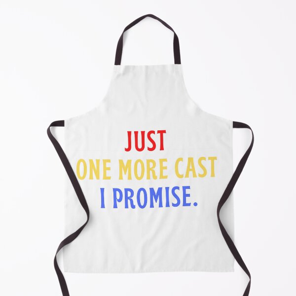 Item preview, Just One More Cast I Promise. designed and sold by Redone Dzn.