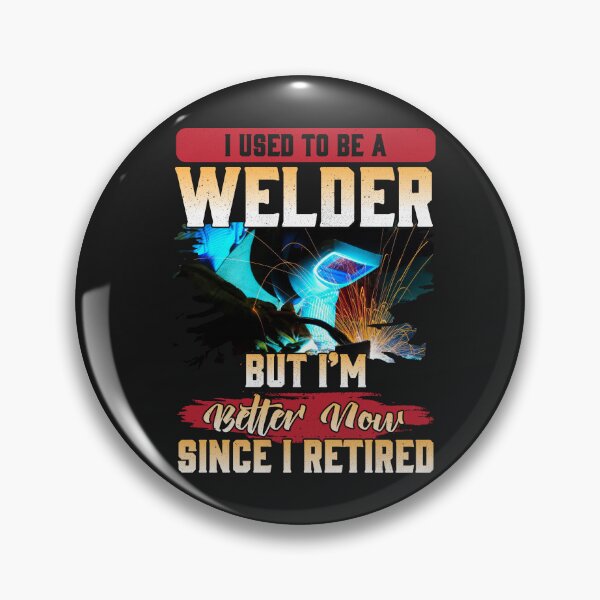Item preview, I Use to ba a welder designed and sold by Tee Hub.
