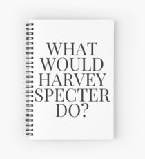 What Would Harvey Specter Do? v2 (WHITE) Spiral Notebook