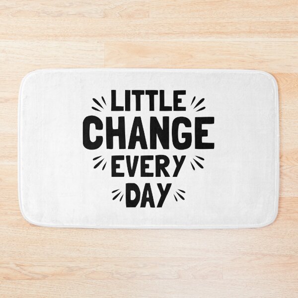 Item preview, Little Change Every Day Always Think To Be Positive Aspire To Inspire Before The Expire Funny Saying Happy Life Apparel Essential Motivation Inspiration Joy Mood designed and sold by DesignByHeartUK.