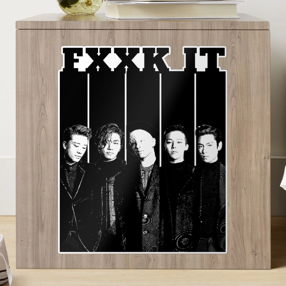 Big Bang | FXXK IT | BigBang | GD | Gdragon | Taeyang | Daesung