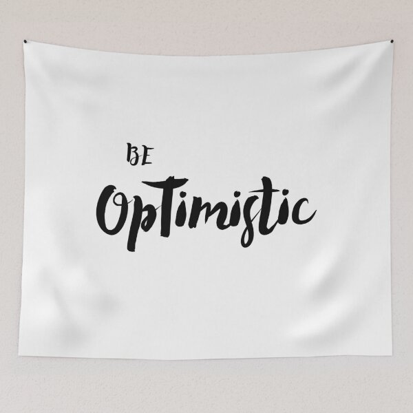 Item preview, Customizable be optimistic designed and sold by abbyiris.