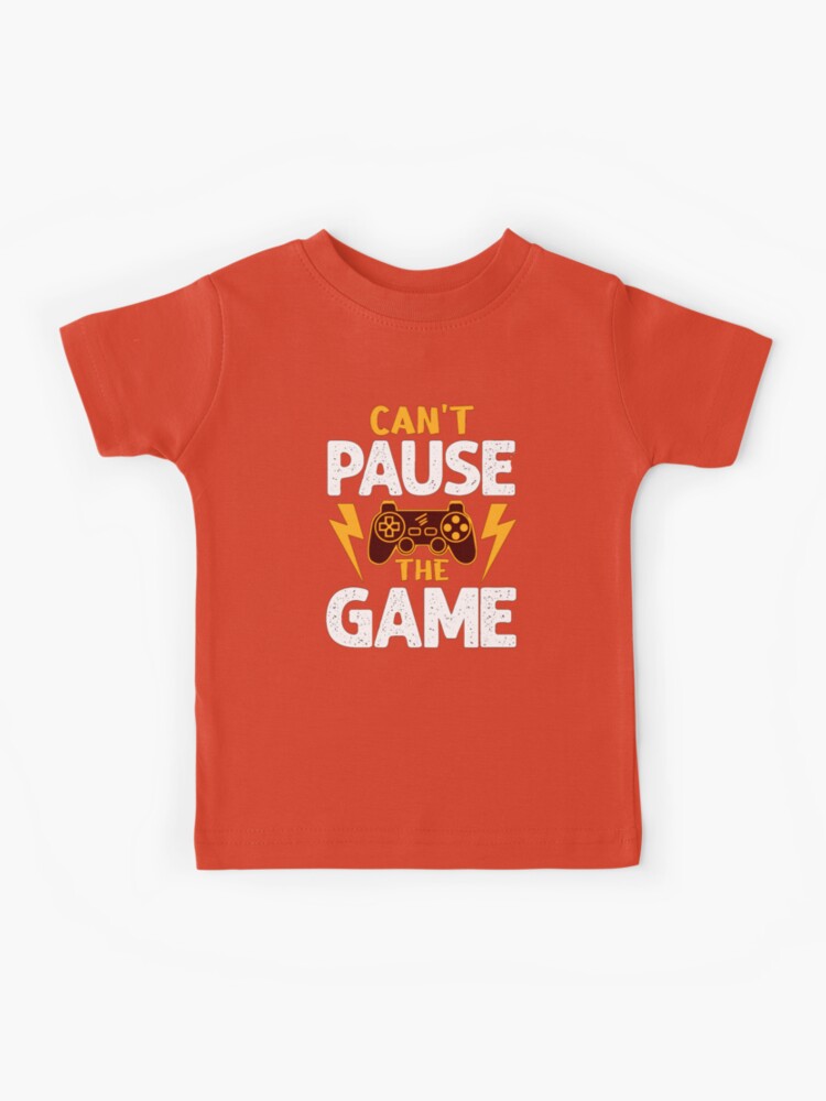 Funny Games Cannot Be Paused T-shirt Poster for Sale by zcecmza