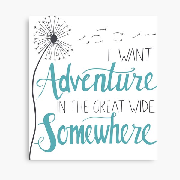 I want Adventure Canvas Print