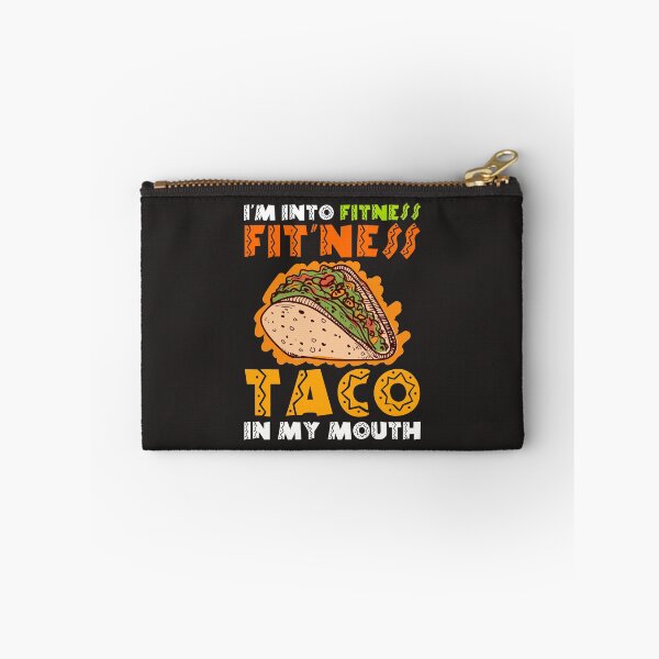 Item preview, I'm Into Fitness Fit'ness Taco In My Mouth designed and sold by jaygo.