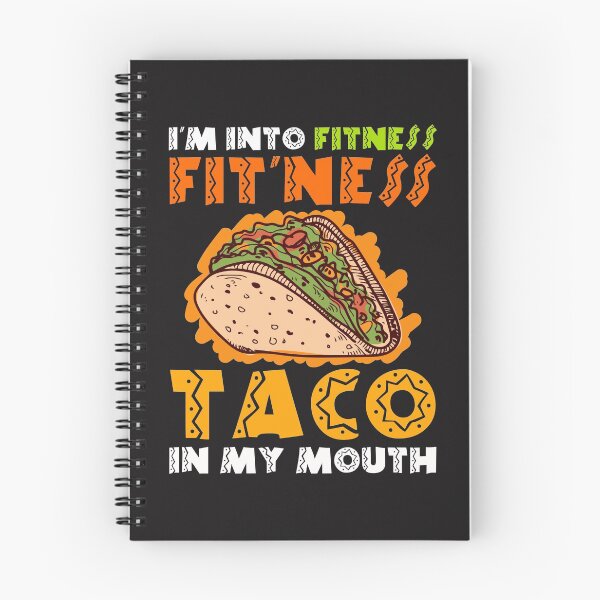 Item preview, I'm Into Fitness Fit'ness Taco In My Mouth designed and sold by jaygo.