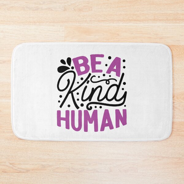 Item preview, Be a kind human  designed and sold by BhavyaBathla.