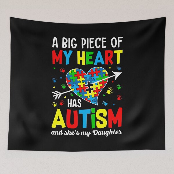 Item preview, Autistic Girl A Big Piece Of My Heart Has Autism She's My Daughter designed and sold by HaaChris-Artis.