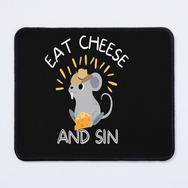 Item preview, Eat cheese and sin funny cheese mouse designed and sold by jamwind.