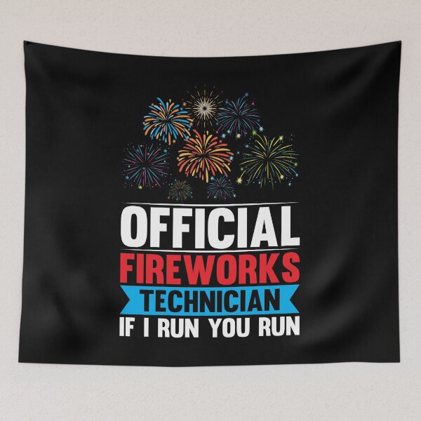 Item preview, Official Fireworks Technician If I Run You Run designed and sold by gsnepu.
