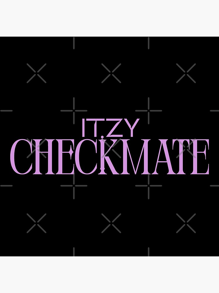 Kpop Itzy Checkmate Photographic Print For Sale By Lysavn Redbubble