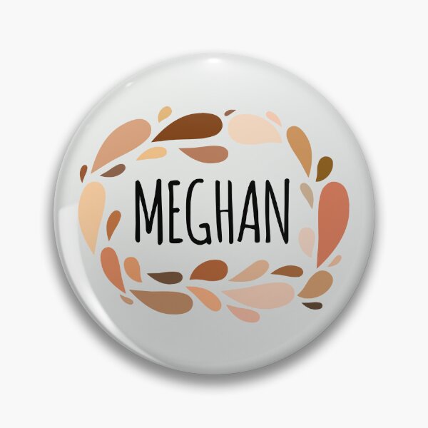 Item preview, Meghan - Names for Wife Daughter and Girl designed and sold by kindxinn.
