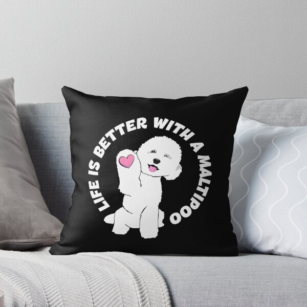 Item preview, Life Is Better With A Maltipoo. White Maltipoo designed and sold by natysik111188.