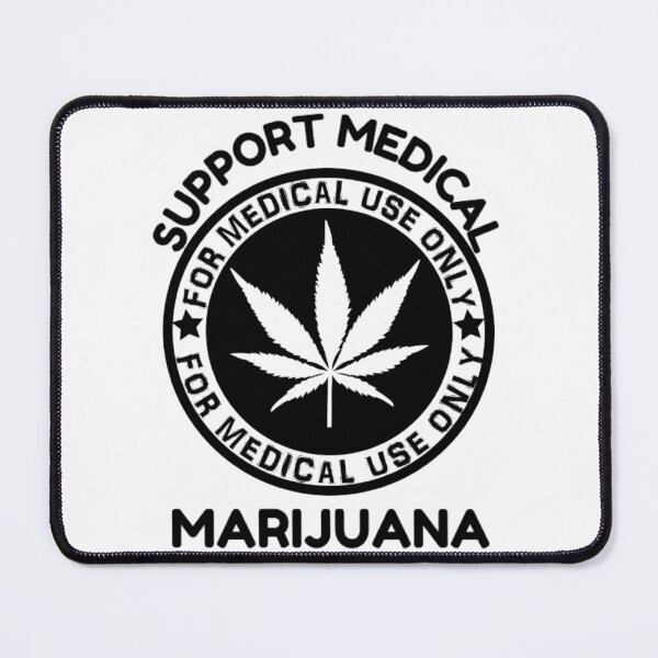 Item preview, Support Medical Marijuana, Cannabis, Weed, designed and sold by BestDesignbySof.