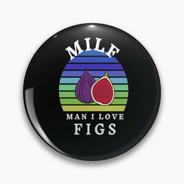 Item preview, Milf Man i love figs designed and sold by jamwind.