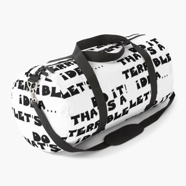 Item preview, THATS A TERRIBLE IDEA...LETS DO IT designed and sold by DomGDesign.