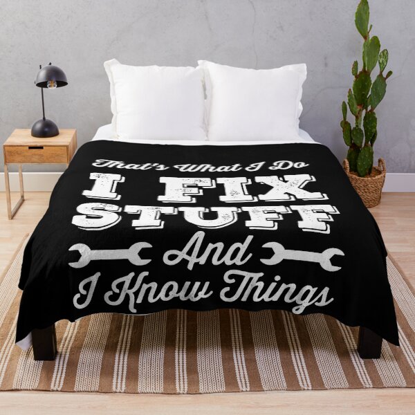Item preview, thats what i do i know stuff and i know things Funny saying designed and sold by esbaysbai.
