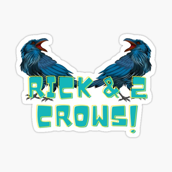 Item preview, Rick and 2 Crows2 designed and sold by TheS3nate.