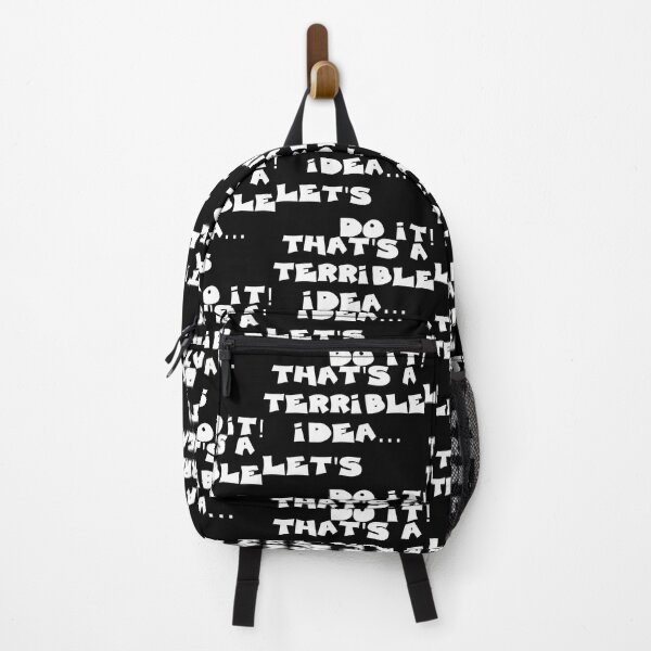 Item preview, THATS A TERRIBLE IDEA...LETS DO IT! designed and sold by DomGDesign.