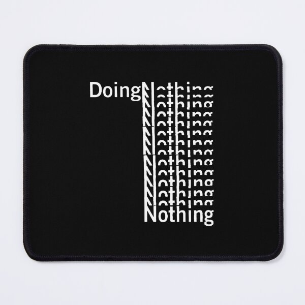 Item preview, Doing nothing designed and sold by Puxkschool.