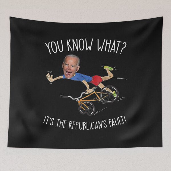 Item preview, You know what? It’s the republicans fault! designed and sold by RahmaniArt.