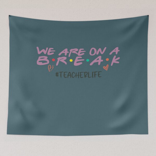 Item preview, We're On A Break Teacher Off Duty Last Day Of School designed and sold by OSTONSHOP.
