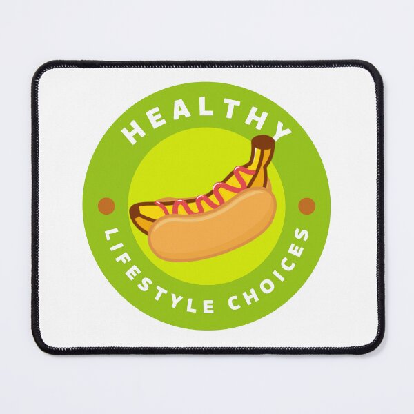 Item preview, Healthy Lifestyle Choices Banana Hotdog designed and sold by Jimbob's Lost The Plot.