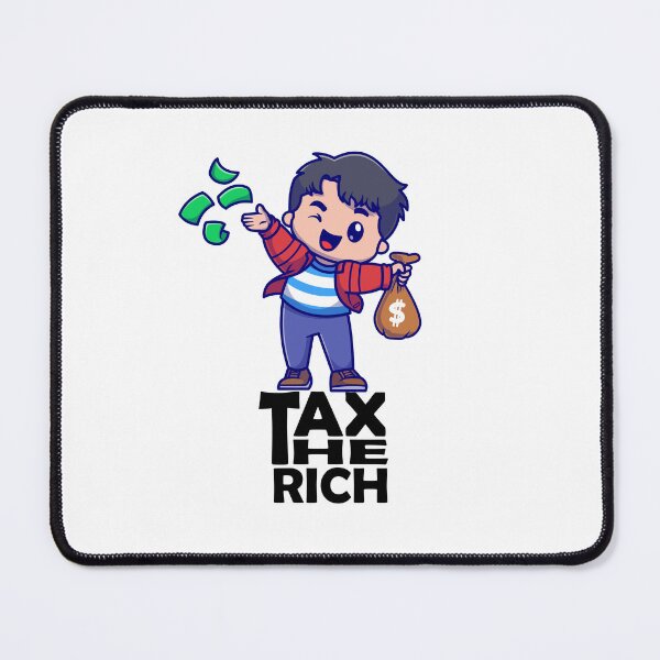 Item preview, tax the rich  designed and sold by designsmaster99.