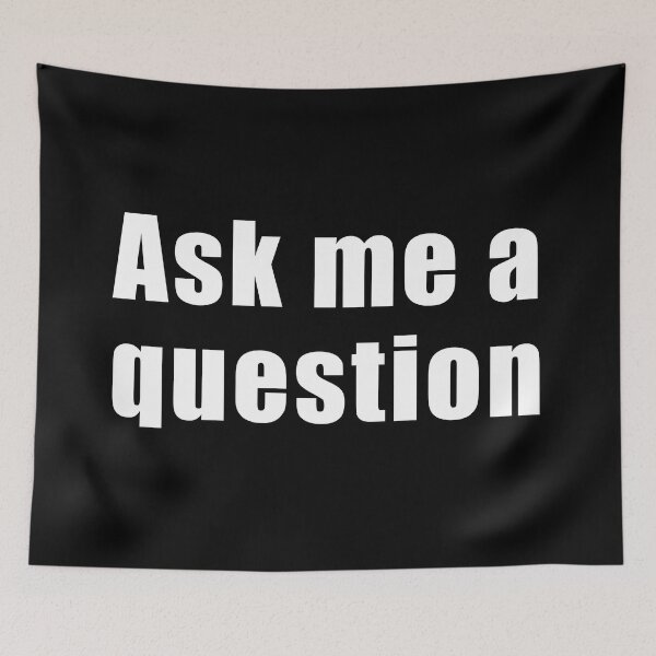 Item preview, Ask me a question designed and sold by Scat the cat.