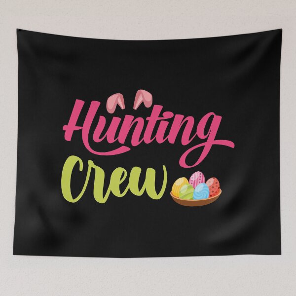 Item preview, Hunting Crew Quotes Funny Egg Hunter Easter Day designed and sold by haselshirt.