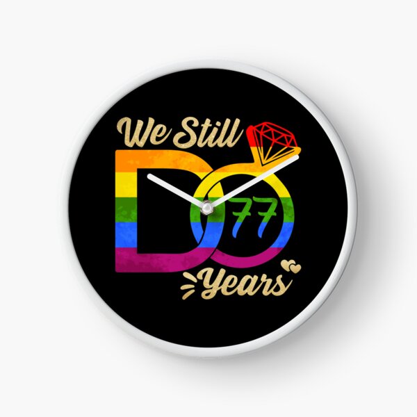 Item preview, WE STILL DO WEDDING ANNIVERSARY LGBTQ PRIDE RAINBOW 77 YEARS designed and sold by sobriowslen.