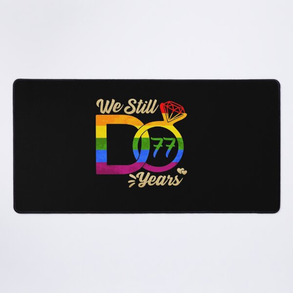 Item preview, WE STILL DO WEDDING ANNIVERSARY LGBTQ PRIDE RAINBOW 77 YEARS designed and sold by sobriowslen.