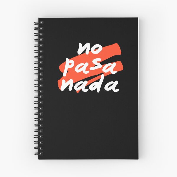 Item preview, No Pasa Nada - Spanish Saying designed and sold by HiddenVerb.