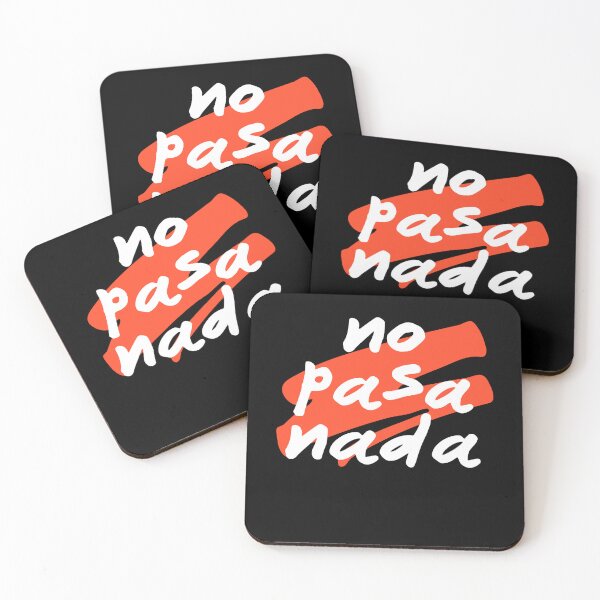 Item preview, No Pasa Nada - Spanish Saying designed and sold by HiddenVerb.